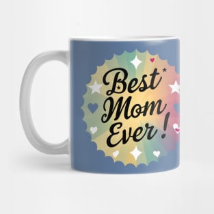 Best Mom Ever Mug